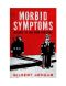 [Stanford Studies in Middle Eastern and Islamic Societies and Cultures 01] • Morbid Symptoms · Relapse in the Arab Uprising (Stanford Studies in Middle Eastern and I)